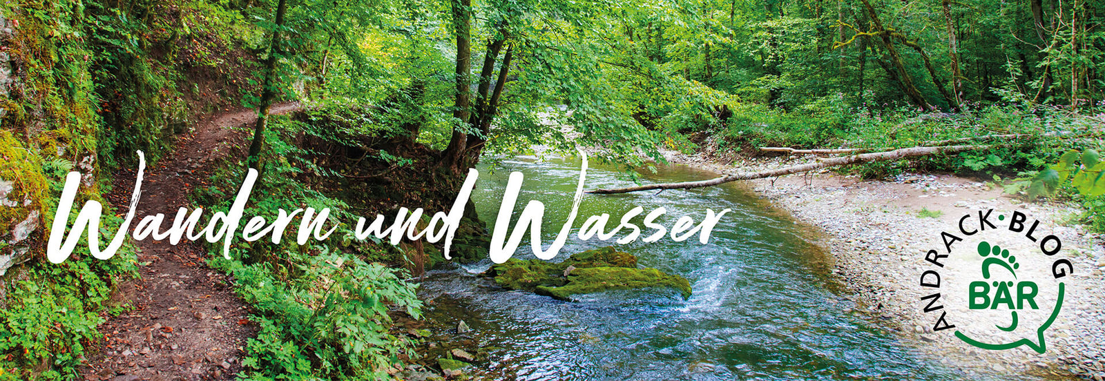 Wandern und Wasser