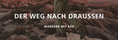Wandern mit BÄR: für Wege, die sich gut anfühlen